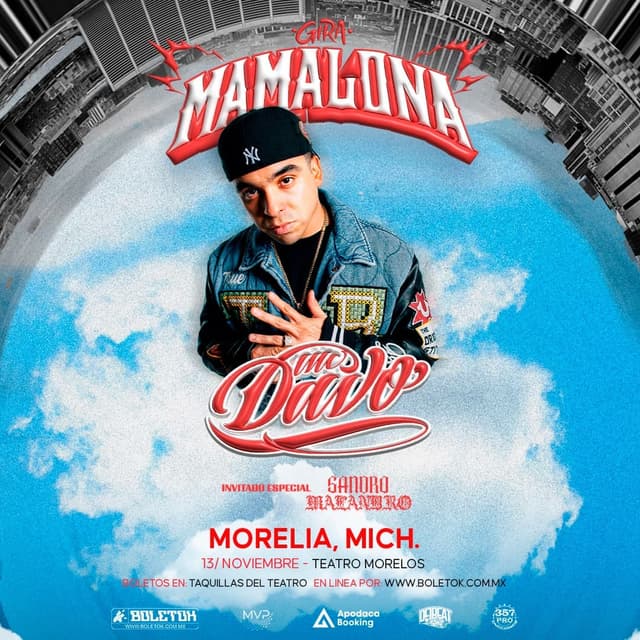 MC DAVO / MORELIA / GIRA MAMALONA