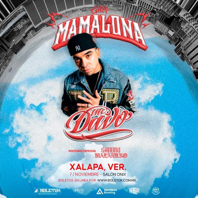 MC DAVO / XALAPA / GIRA MAMALONA