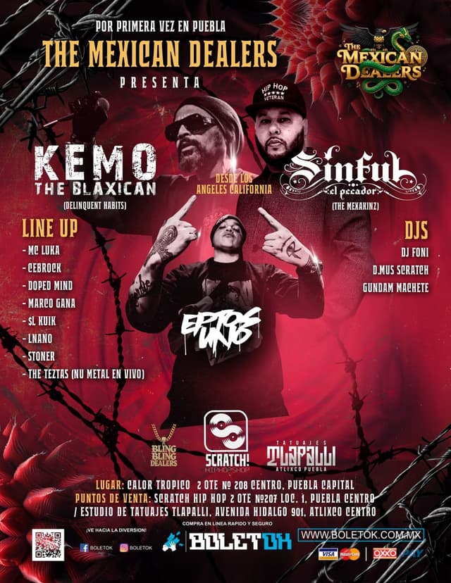 SINFUL EL PECADOR / KEMO THE BLAXICAN / EPTOS UNO / PUEBLA